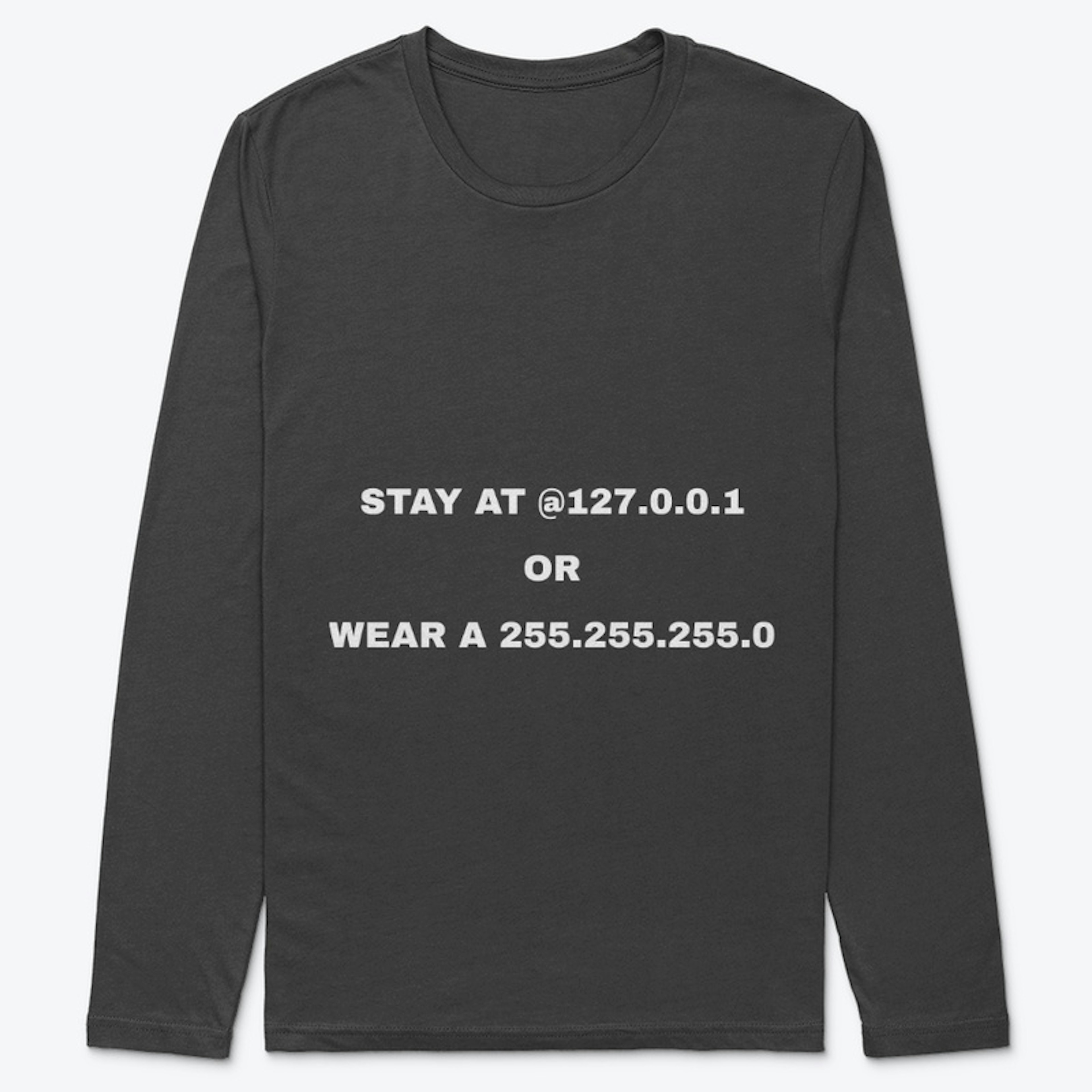 Stay at @127.0.0.1/Wear a 255.255.255.0